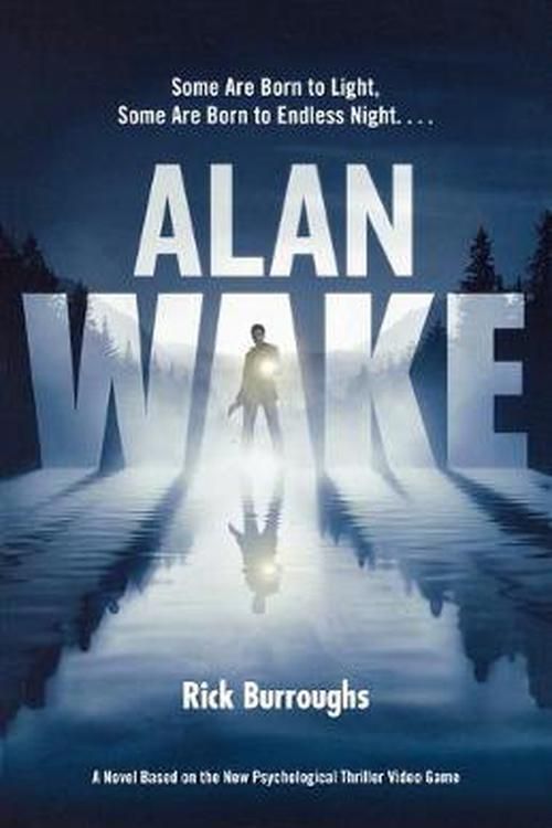 Cover Art for 9780765328434, Alan Wake by Rick Burroughs