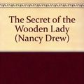 Cover Art for 9780448195278, The Secret of the Wooden Lady by Carolyn Keene