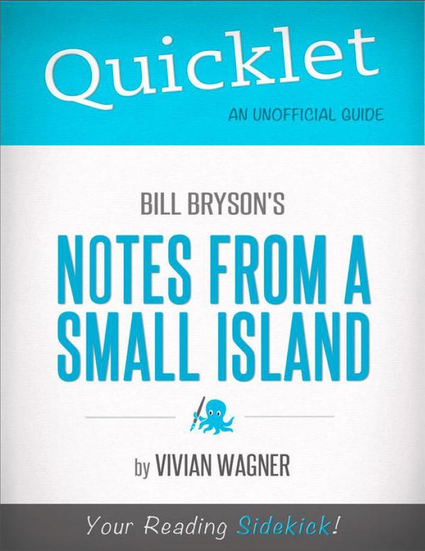 Cover Art for 9781614648987, Quicklet on Bill Bryson's Notes From a Small Island (CliffNotes-like Summary) by Vivian Wagner