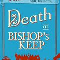 Cover Art for B07FXXZJX2, Death at Bishop's Keep (A Victorian Mystery Book 1) by Robin Paige