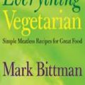 Cover Art for 9780764524837, How to Cook Everything: Vegetarian by Mark Bittman