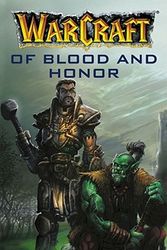Cover Art for 9780743418973, WarCraft: Of Blood and Honor by Chris Metzen