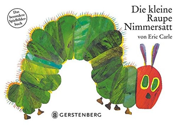 Cover Art for 9783836942317, Die kleine Raupe Nimmersatt by Eric Carle