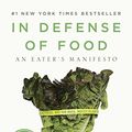 Cover Art for 9780739497685, In Defense of Food: An Eater's Manifesto by Michael Pollan