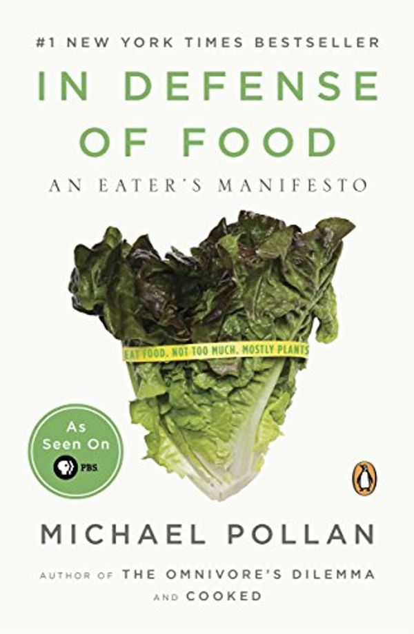 Cover Art for 9780739497685, In Defense of Food: An Eater's Manifesto by Michael Pollan