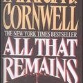 Cover Art for 9780613124300, All That Remains by Patricia Daniels Cornwell