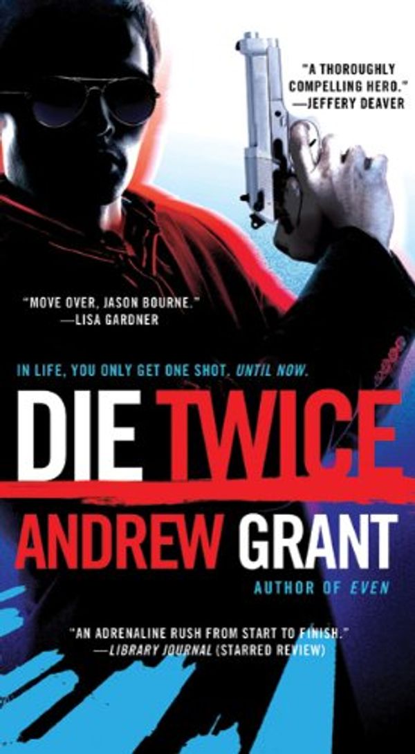 Cover Art for 9780312537944, Die Twice by Andrew Grant