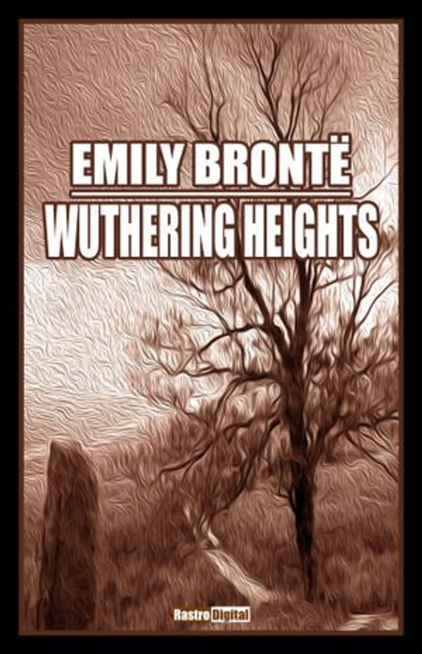 Cover Art for 1230003284896, Wuthering Heights by Emily Brontë