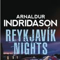 Cover Art for 9781784702410, Reykjavik Nights by Arnaldur Indridason