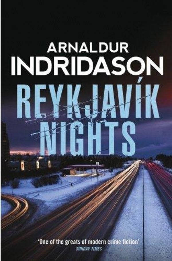 Cover Art for 9781784702410, Reykjavik Nights by Arnaldur Indridason