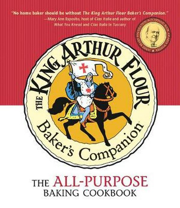 Cover Art for 9781581571783, The King Arthur Flour Baker's Companion by King Arthur Flour