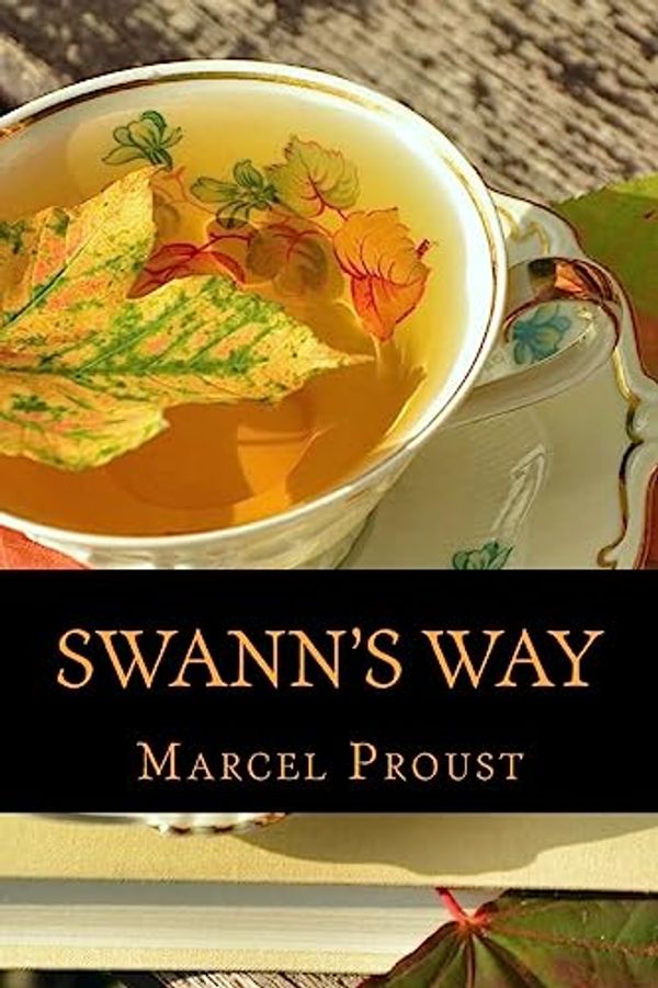 Cover Art for 9781540545947, Swann's Way by Marcel Proust