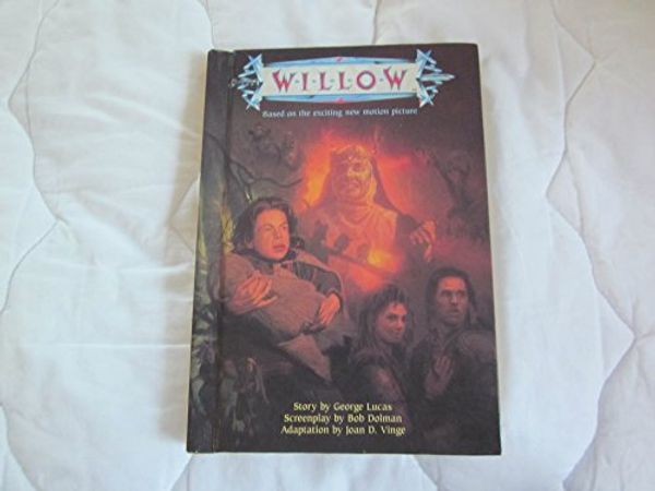 Cover Art for 9780394995731, Willow: A Novel by George Lucas, Bob Dolman