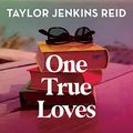 Cover Art for B0921G4J5L, One True Loves by Taylor Jenkins Reid
