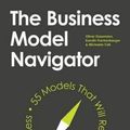 Cover Art for 9781292065816, The Business Model Navigator: 55 Models That Will Revolutionise Your Business by Oliver Gassmann, Karolin Frankenberger, Michaela Csik