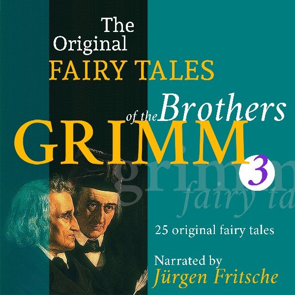 Cover Art for B01MSEO1W7, 25 Original Fairy Tales (The Original Fairy Tales of the Brothers Grimm 3) by Unknown