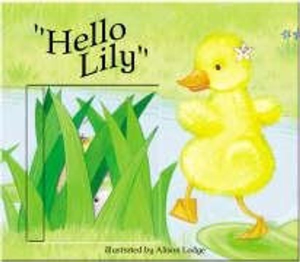Cover Art for 9781902227719, Hello Lily by Louise Rogers