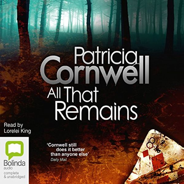 Cover Art for B00NPAWHGW, All That Remains by Patricia Cornwell