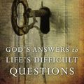 Cover Art for 9780310340751, God's Answers to Life's Difficult Questions (Living with Purpose) by Rick Warren