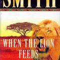 Cover Art for 9780333902158, When the Lion Feeds by Wilbur Smith