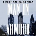 Cover Art for 9781460743256, Man in Armour by Siobhan McKenna