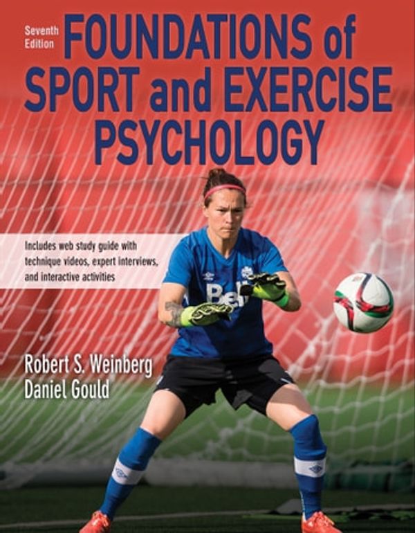 Cover Art for 9781492572473, Foundations of Sport and Exercise Psychology by Robert Weinberg