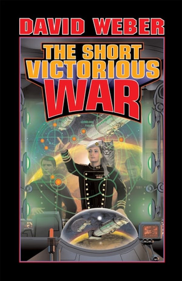 Cover Art for 9781618243188, The Short Victorious War by David Weber