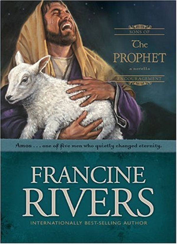 Cover Art for 9781414309859, The Prophet by Francine Rivers