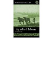 Cover Art for 9781903462980, My Ancestor Was an Agricultural Labourer (My Ancestor Was...S.) by Ian Waller