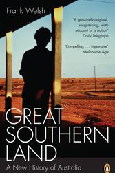 Cover Art for 9780140291322, Great Southern Land by Frank Welsh