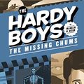Cover Art for 9781440673184, Hardy Boys 04: The Missing Chums by Franklin W. Dixon