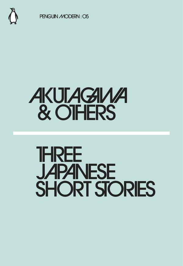 Cover Art for 9780241339749, Three Japanese Short StoriesPenguin Modern by Various
