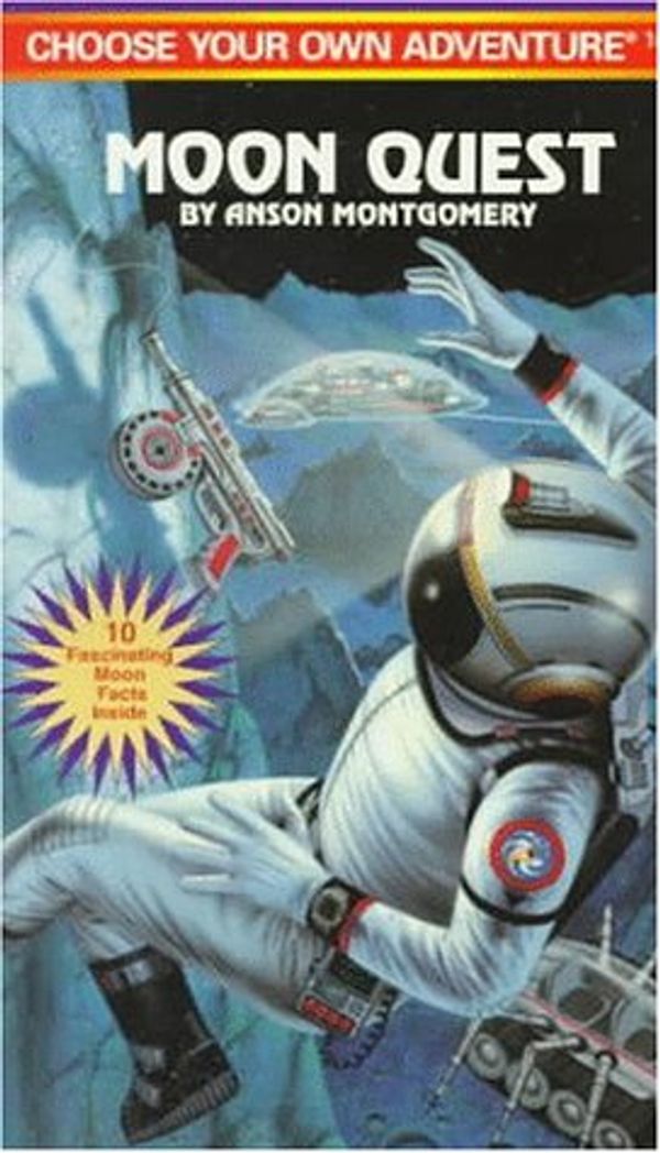 Cover Art for 9780553566215, Choose Your Own Adventure 167: Moon Quest by Anson Montgomery