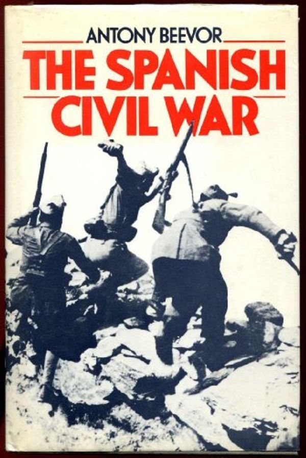 Cover Art for 9780911745115, The Spanish Civil War by Antony Beevor