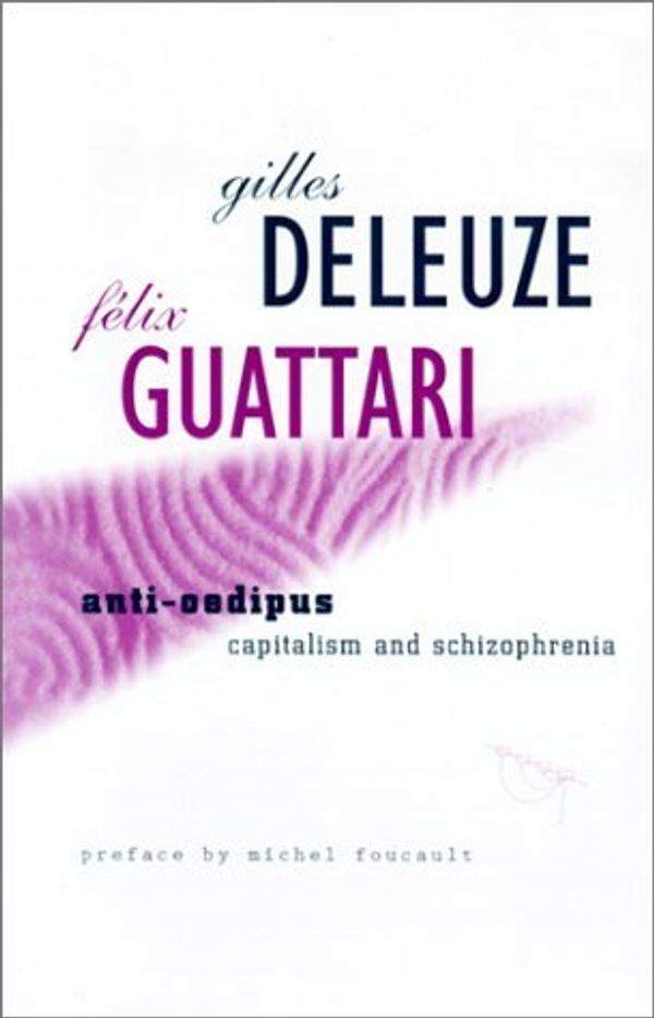 Cover Art for B01FIYWFAK, Anti-Oedipus: Capitalism and Schizophrenia by Gilles Deleuze (1983-12-15) by Gilles Deleuze