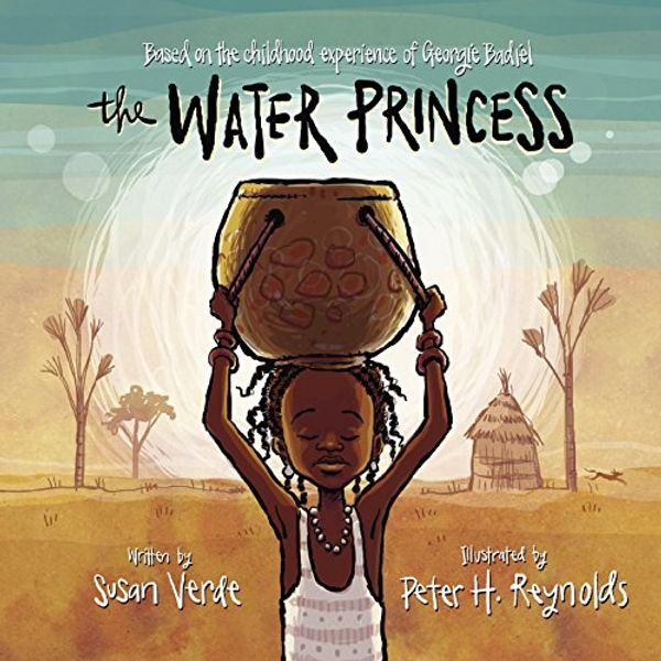 Cover Art for B011IVP42S, The Water Princess by Susan Verde