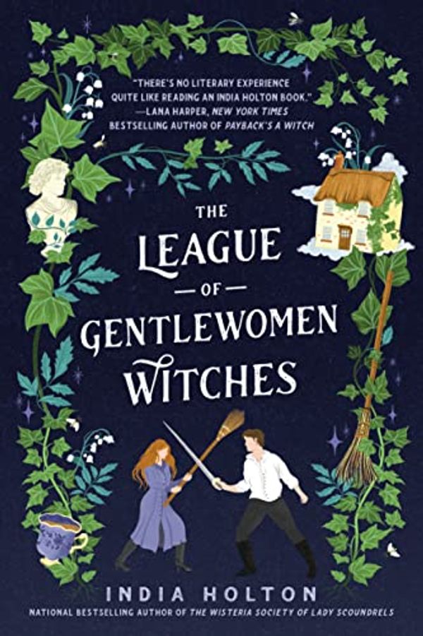 Cover Art for B097B2BP6R, The League of Gentlewomen Witches by India Holton