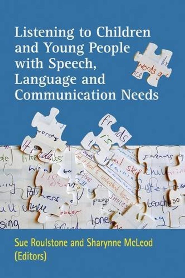 Cover Art for 9781907826085, Listening to Children and Young People with Speech, Language and Communication Needs by 