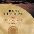 Cover Art for 9783453186835, Wüstenplanet-Zyklus 1. Der Wüstenplanet by Frank Herbert