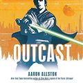 Cover Art for 9780345509062, Star Wars: Fate of the Jedi: Outcast by Allston, Aaron