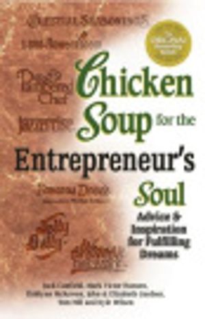 Cover Art for 9780757395000, Chicken Soup for the Entrepreneur's Soul by Dahlynn McKowen