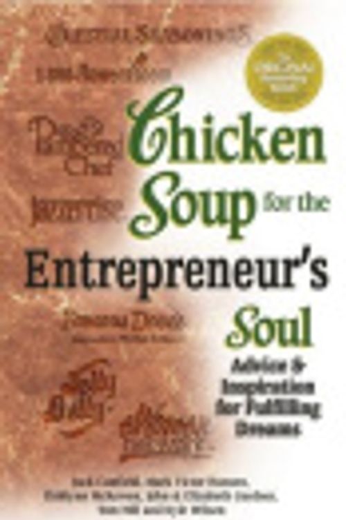 Cover Art for 9780757395000, Chicken Soup for the Entrepreneur's Soul by Dahlynn McKowen