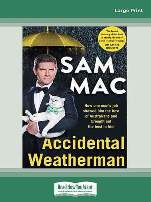 Cover Art for 9780369366719, Accidental Weatherman by Sam Mac
