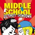 Cover Art for 9781473505643, Middle School: Ultimate Showdown by James Patterson