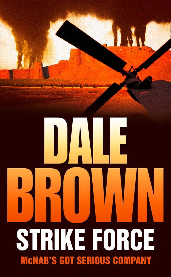 Cover Art for 9780007243075, Strike Force by Dale Brown