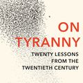 Cover Art for 9781473549296, On Tyranny by Timothy Snyder