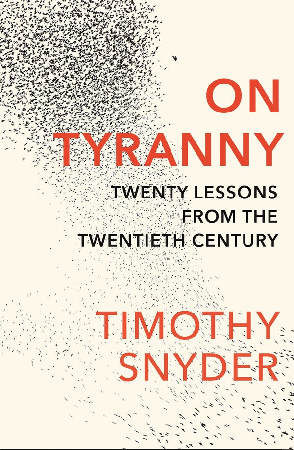 Cover Art for 9781473549296, On Tyranny by Timothy Snyder