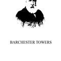 Cover Art for 1230000039351, Barchester Towers by Anthony Trollope