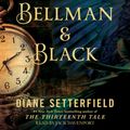 Cover Art for 9781442364394, Bellman & Black by Diane Setterfield