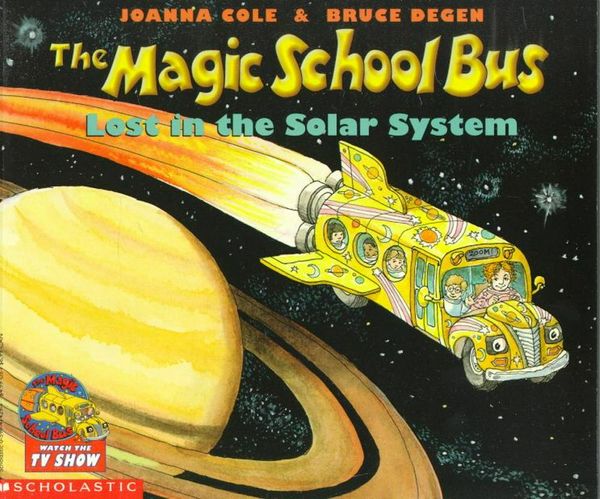 Cover Art for 9780590414296, The Magic School Bus, Lost in the Solar System by Joanna Cole